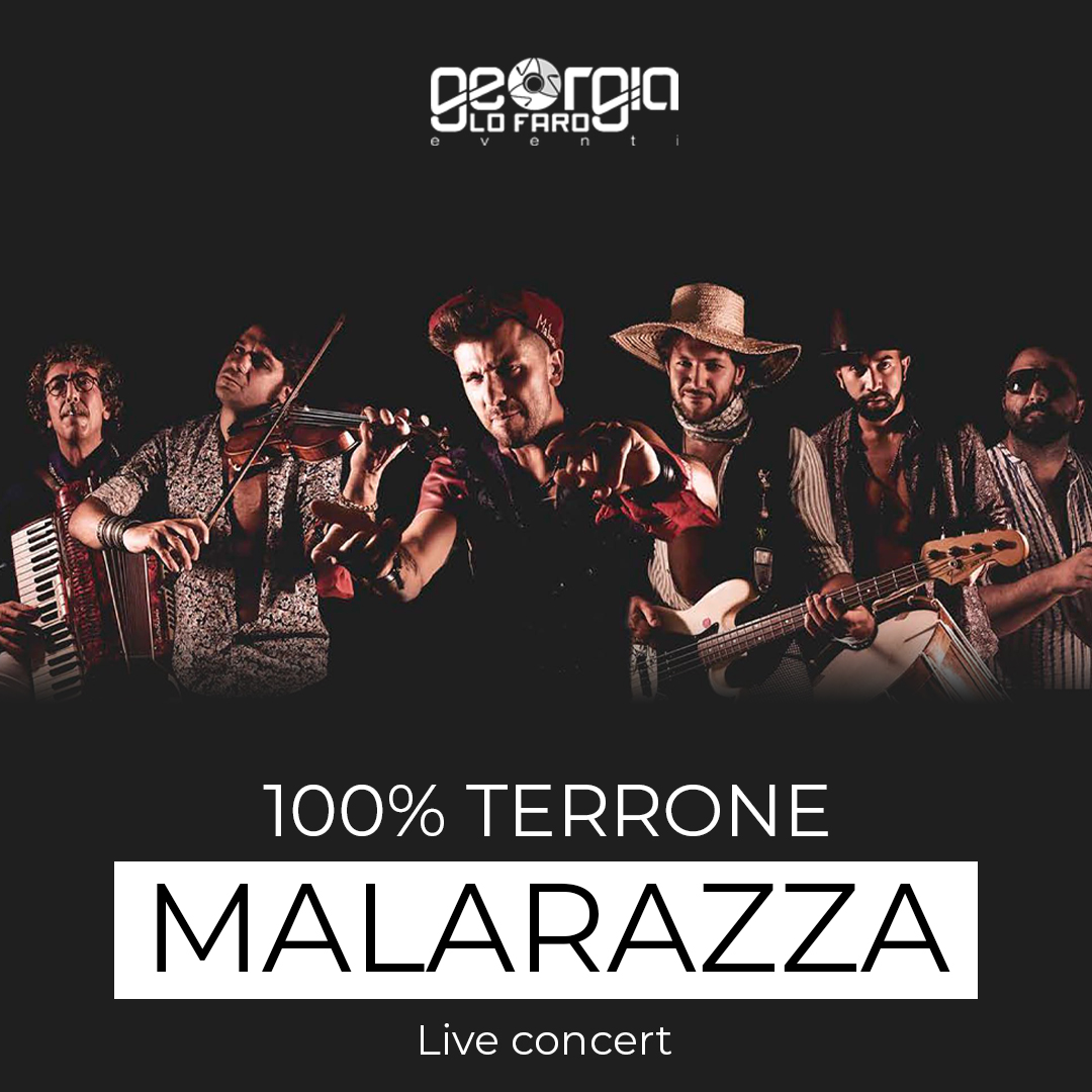 MALARAZZA 100% TERRONE